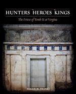 Hunters, Heroes, Kings