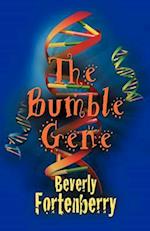 The Bumble Gene