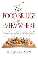 THE FOOD BRIDGE TO EVERYWHERE