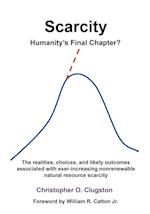 Scarcity - Humanity's Final Chapter