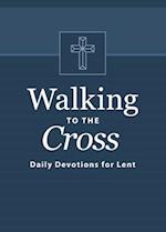 Walking to the Cross