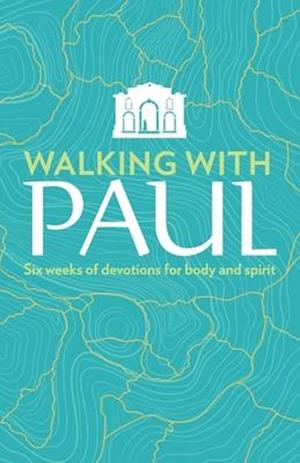 Walking with Paul