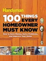 100 Things Every Homeowner Must Know