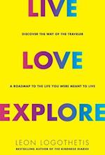 Live, Love, Explore