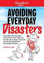 Avoiding Everyday Disasters