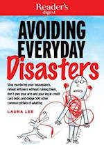 Avoiding Everyday Disasters