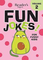 Reader's Digest Fun Jokes for Funny Kids Vol. 2