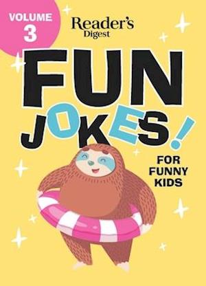 Fun Jokes for Funny Kids Vol. 3