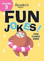 Fun Jokes for Funny Kids Vol. 3