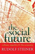 Steiner, R: The Social Future
