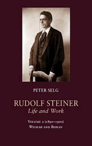 Rudolf Steiner, Life and Work