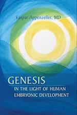 Genesis in the Light of Human Embryonic Development