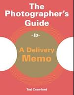 Photographer's Guide to A Delivery Memo