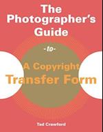 Photographer's Guide to a Copyright Transfer Form