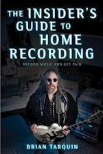 Insider's Guide to Home Recording
