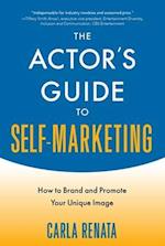 The Actor's Guide to Self-Marketing