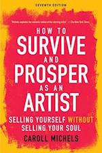 How to Survive and Prosper as an Artist