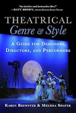 Theatrical Genre and Style