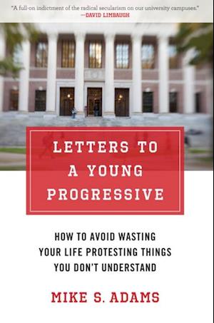 Letters to a Young Progressive