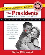 Politically Incorrect Guide to the Presidents, Part 2