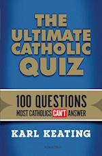 The Ultimate Catholic Quiz