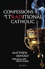 Confessions of a Traditional Catholic