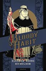 A Bloody Habit