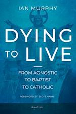 Dying to Live