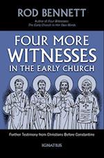 Four More Witnesses in the Early Church