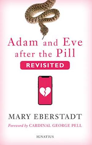 Adam and Eve After the Pill, Revisited