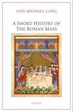 A Short History of the Roman Mass