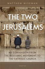 The Two Jerusalems