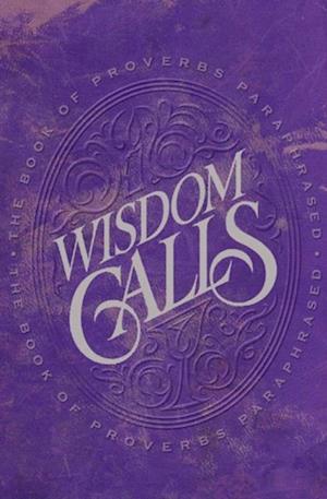 Wisdom Calls