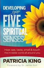 Developing Your Five Spiritual Senses