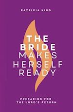 The Bride Makes Herself Ready