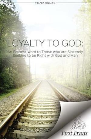 Loyalty to God