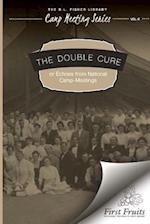 The Double Cure