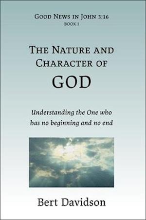 Nature and Character of God