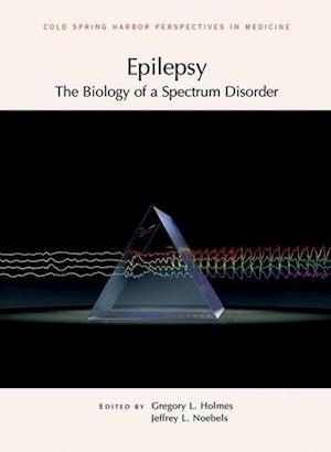 Epilepsy: The Biology of a Spectrum Disorder