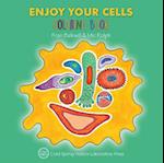 Enjoy Your Cells Coloring Book (Enjoy Your Cells Color and Learn Series Book 1)