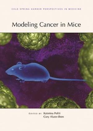 Modeling Cancer in Mice