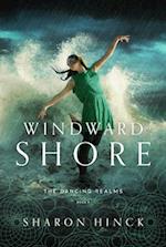Windward Shore (the Dancing Realms Book 3)