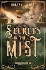 Secrets in the Mist (Book One)