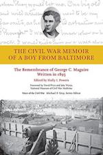 The Civil War Memoir of a Boy from Baltimore