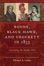 Boone, Black Hawk, and Crockett in 1833