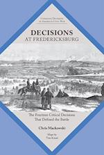 Decisions at Fredericksburg