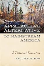 Appalachia's Alternative to Mainstream America
