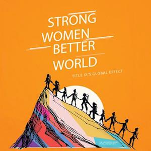 Strong Women. Better World