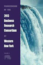 Proceedings of the 2013 Business Research Consortium Conference Volume 2