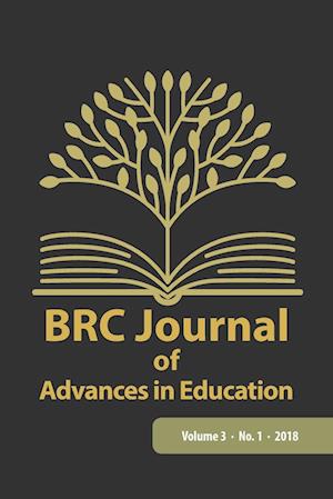 Brc Journal of Advances in Education, Volume 3 Number 1